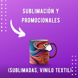 Sublimación y Promocionales